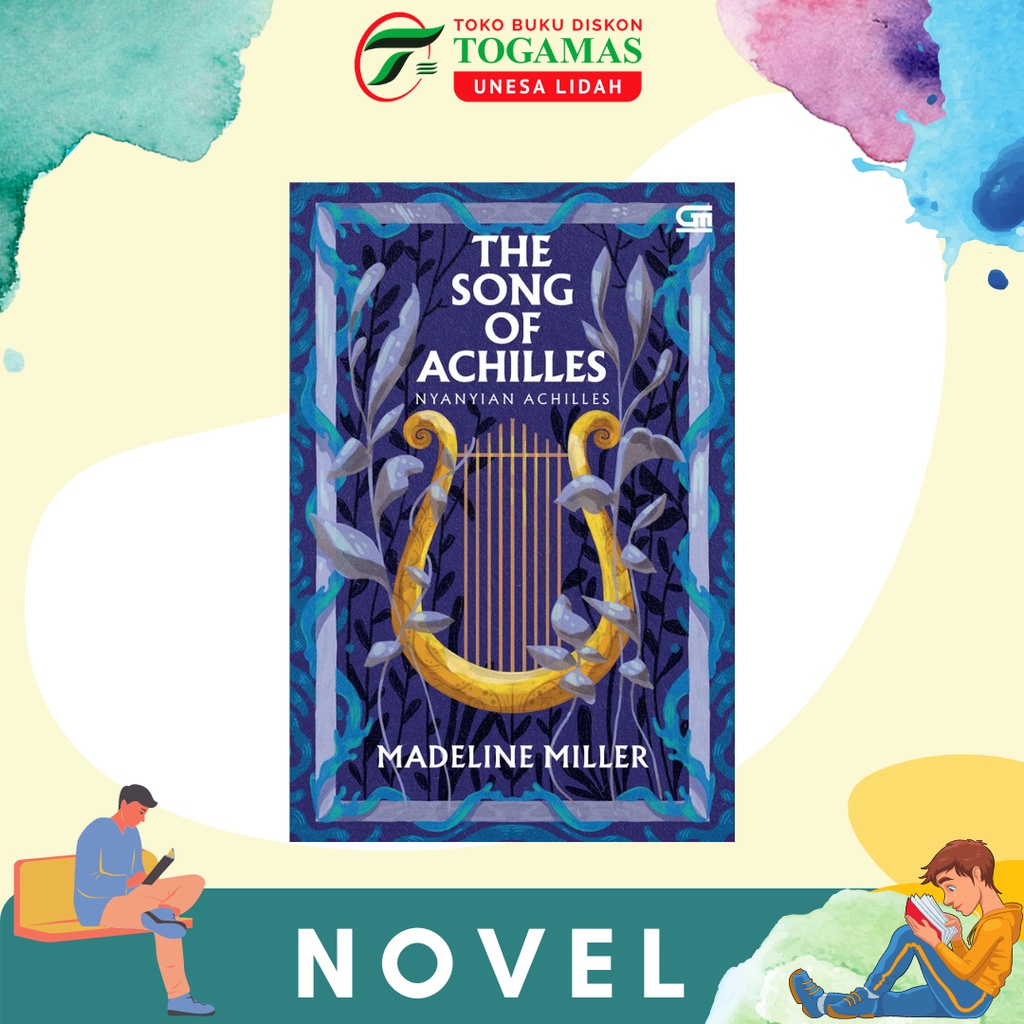 NYANYIAN ACHILLES (THE SONG OF ACHILLES) KARYA MADELINE MILLER