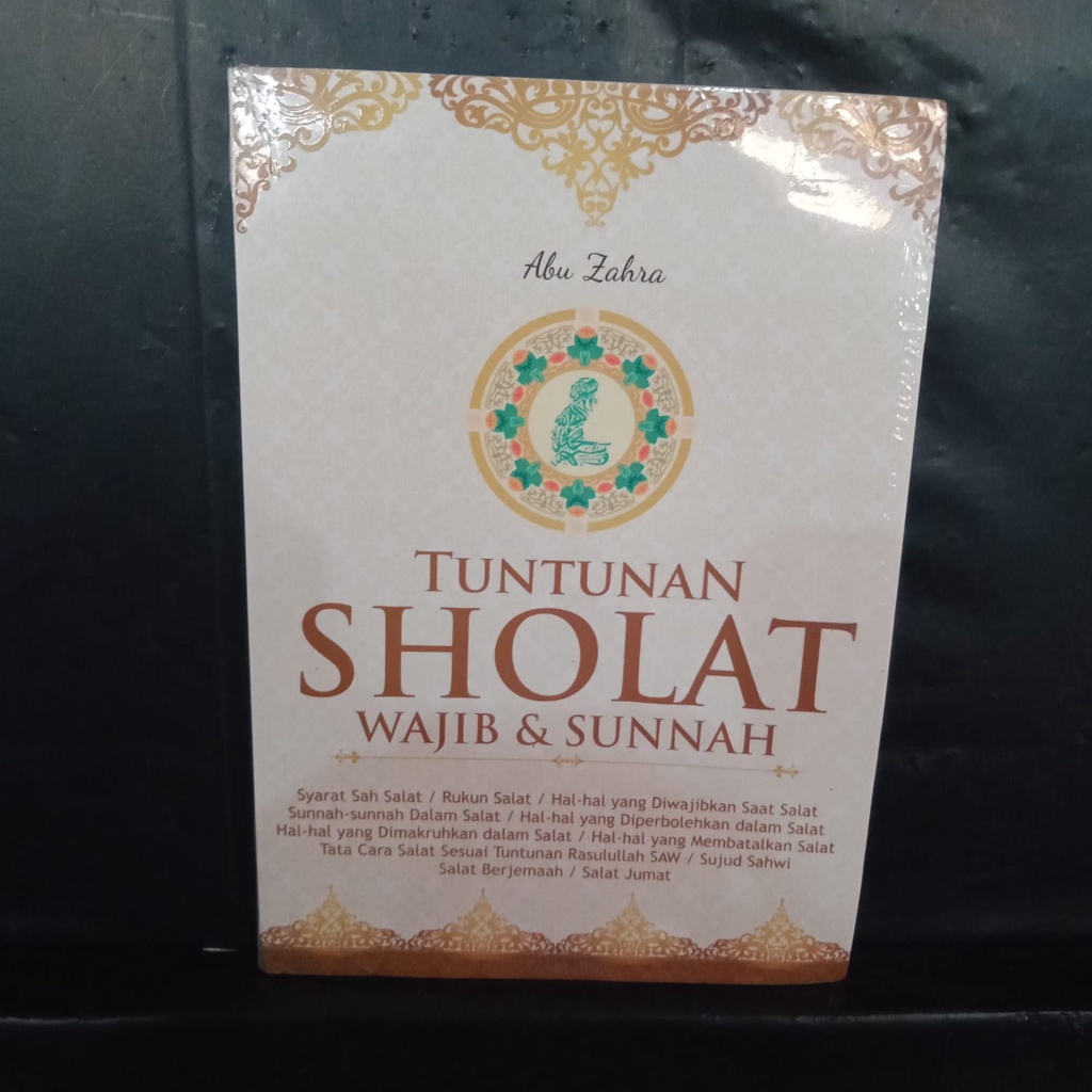Tuntunan Sholat Wajib & Sunnah