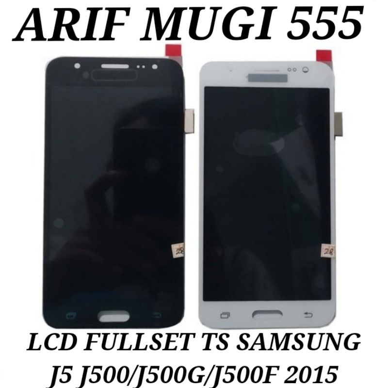 LCD FULLSET TOUCHSCREEN SAMSUNG J5/J500F/J500/J500G 2015 ORIGINAL