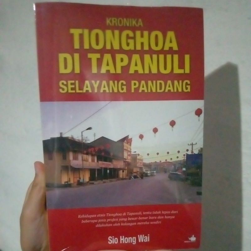 Kronika Tionghoa Di Tapanuli Selayang Pandang