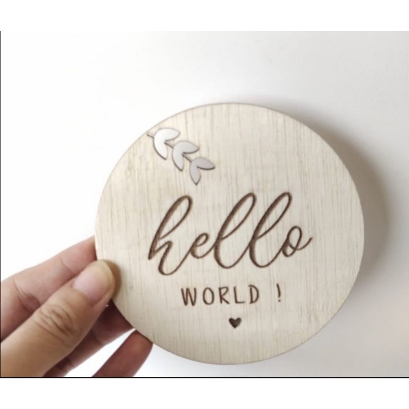 Hello world wooden plaque|foto instagramable baby newborn