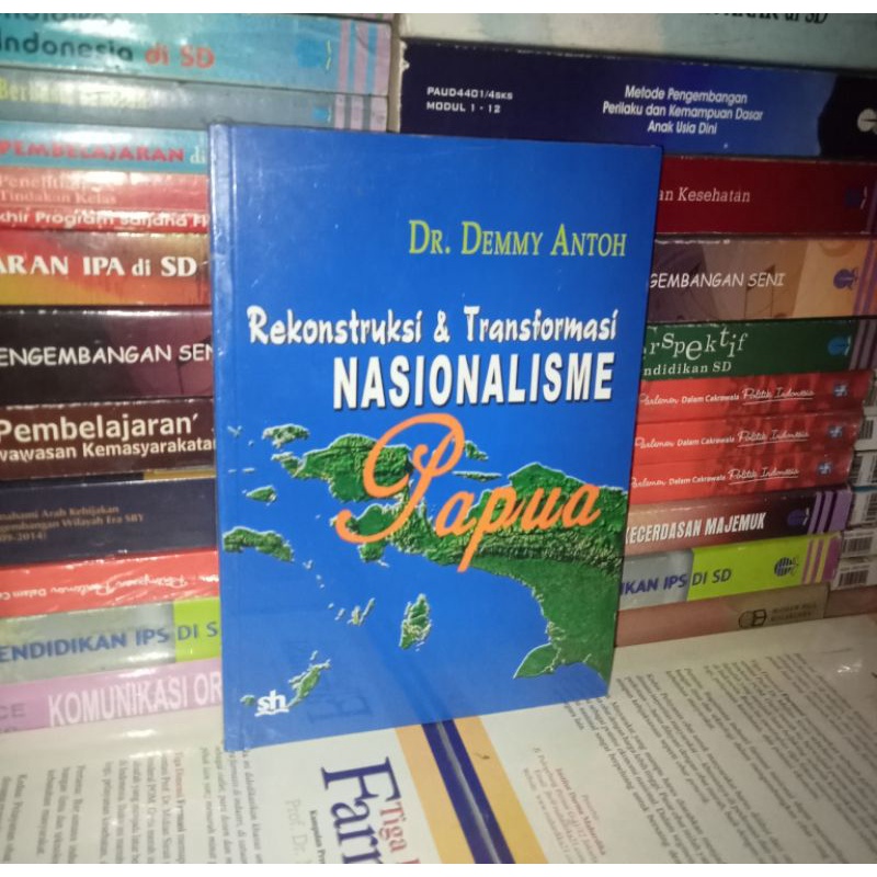 ORIGINAL BUKU REKONSTRUKSI & TRANSFORMASI NASIONALISME PAPUA