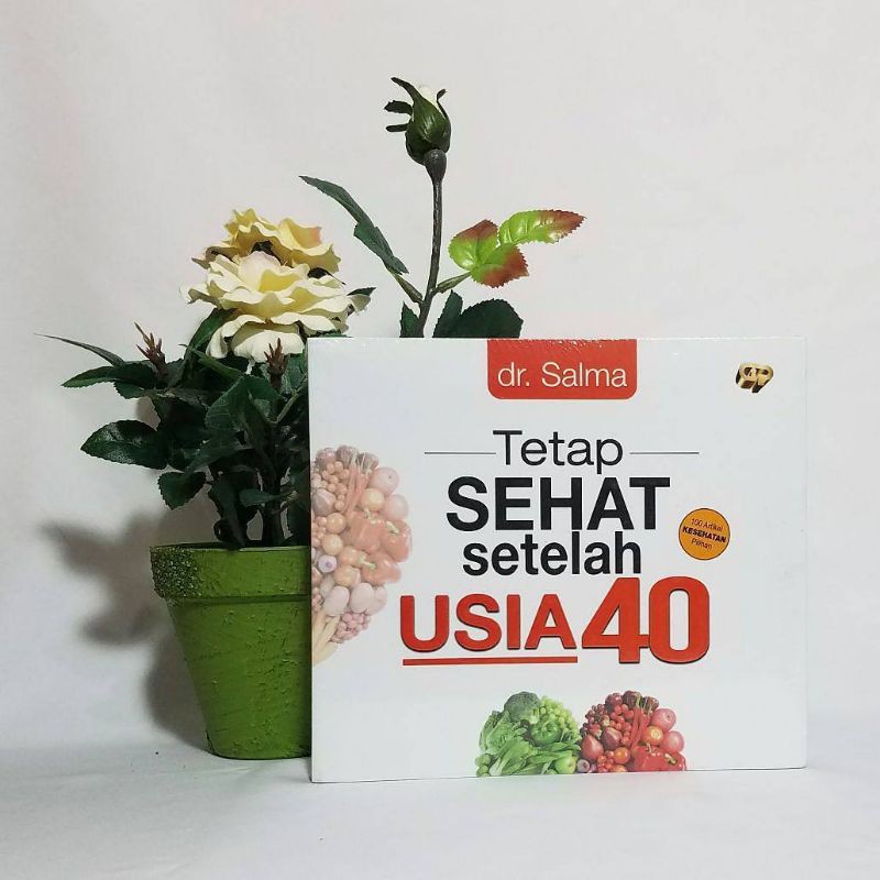 Tetap Sehat Setelah Usia 40