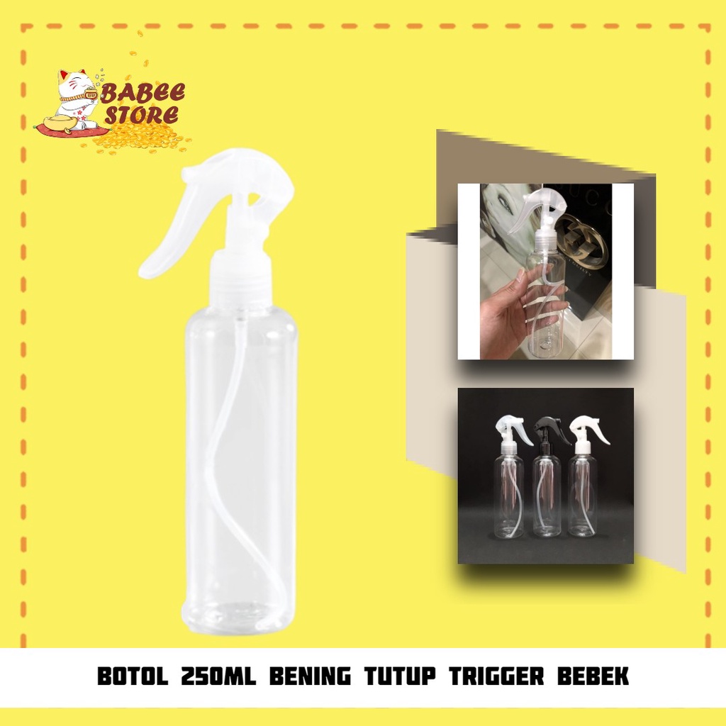 BABEE BOTOL PLASTIK TRIGGER 250ML BENING / BOTOL SPRAY 250ML BENING / BOTOL ISI ULANG [HARGA GROSIR]