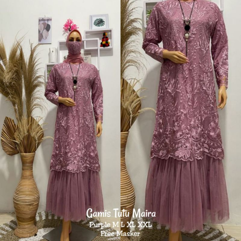 GAMIS TUTU MAIRA/ GAMIS PESTA/ GAMIS KONDANGAN/ GAMIS/ GAMIS WISUDA/ GAMIS PESTA MODERN/ KEBAYA/ GAMIS KEBAYA/ GAMIS BRUKAT