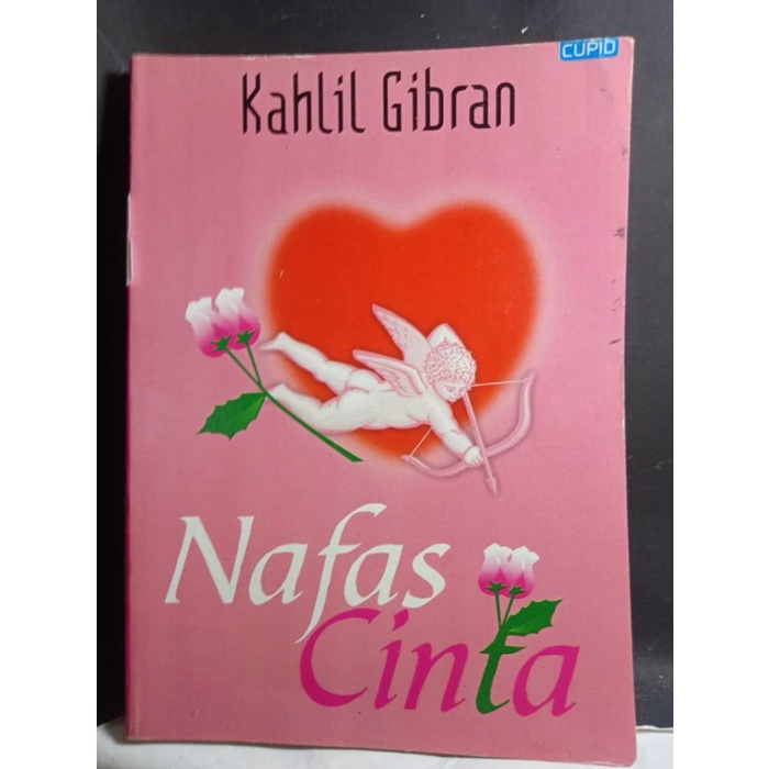 

NAFAS CINTA KAHLIL GIBRAN BUKU SASTRA PUISI BUKU CINTA BUKU ROMANSA BUKU BACAAN REMAJA BUKU BACAAN DEWASA BUKU ORIGINAL BUKU ASLI