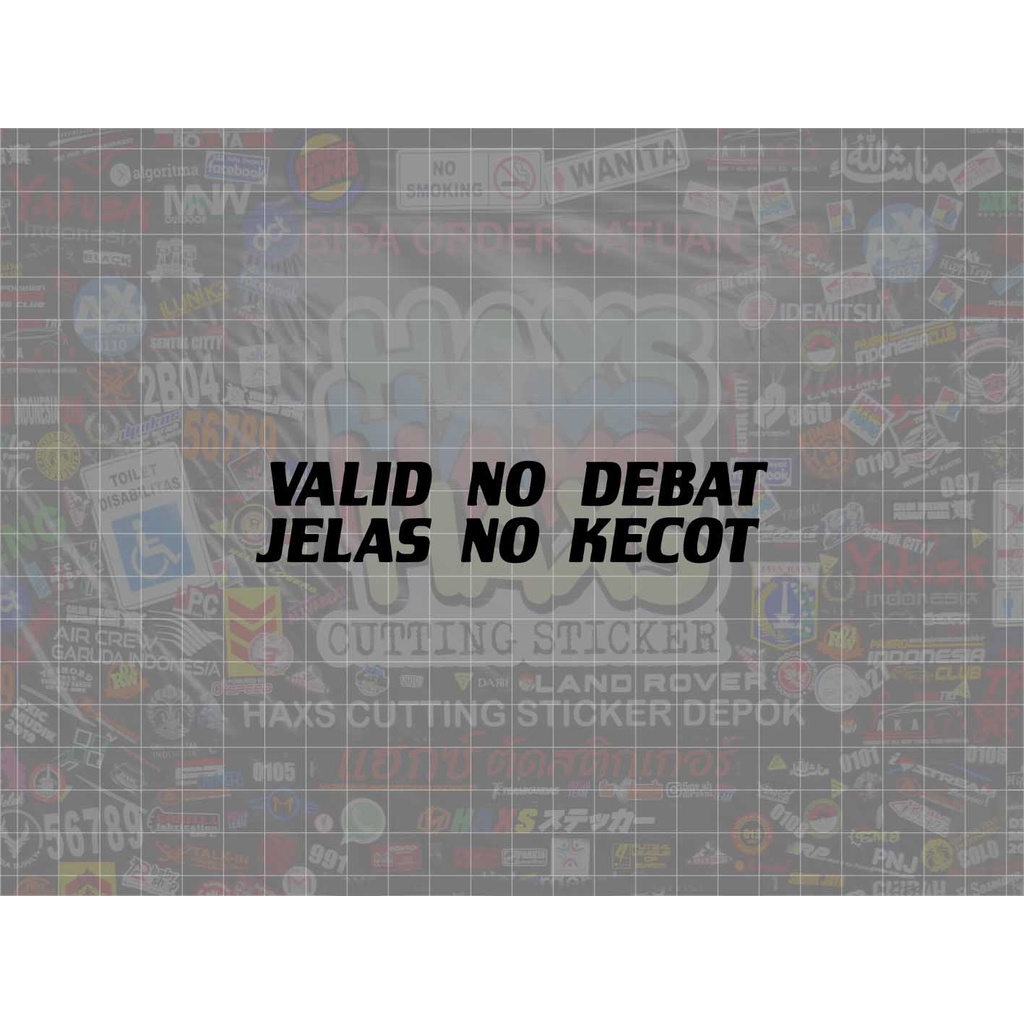 Cutting Sticker Valid No Debat Ukuran 15 Cm