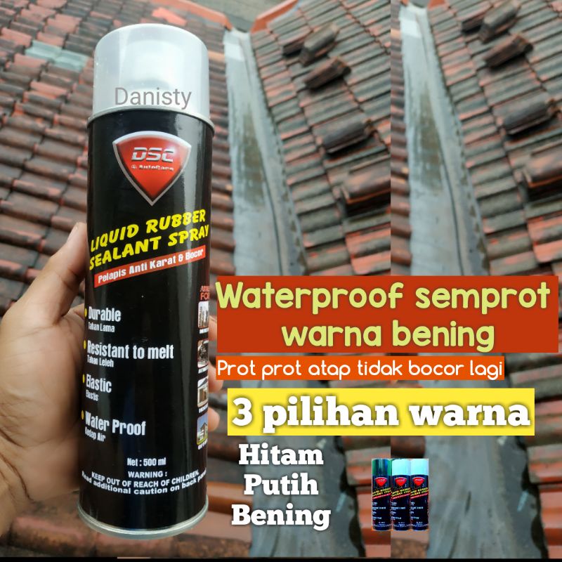 spray ajaib Anti bocor atap semprot/Waterproof spray warna bening dsc rubber sealant/aquarium/atap rumah bocor/asbes /seng