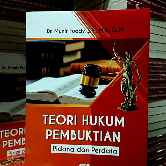 

Buku Teori Hukum Pembuktian Pidana dan Perdata TERUJI