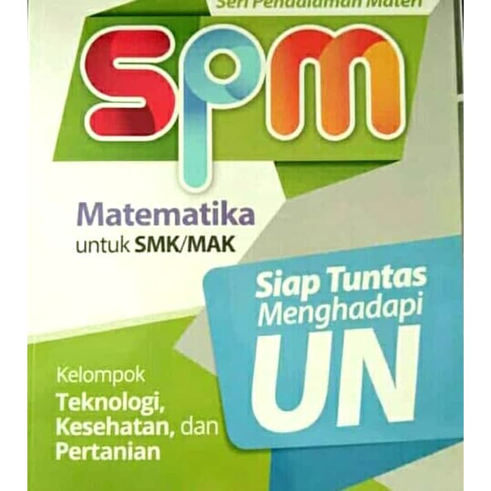 READYBuku UN SMK / MAK SPM 2019 MATEMATIKA Teknologi Kesehatan Pertanian