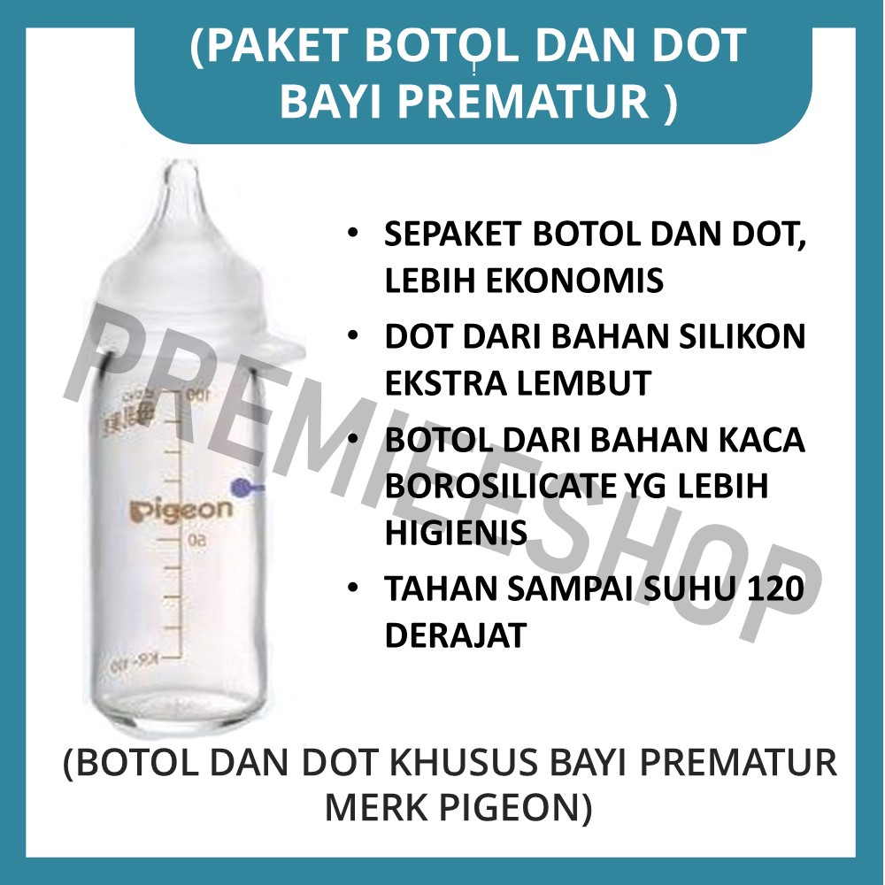 PAKET BOTOL DAN DOT KHUSUS UNTUK BAYI PREMATUR MERK PIGEON 100 ML