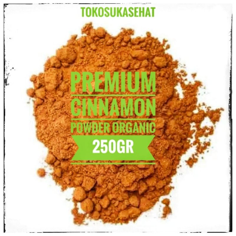 

PREMIUM CINNAMON POWDER ORGANIC -250gr ( Kayu Manis Bubuk Organik Toko Sukasehat )