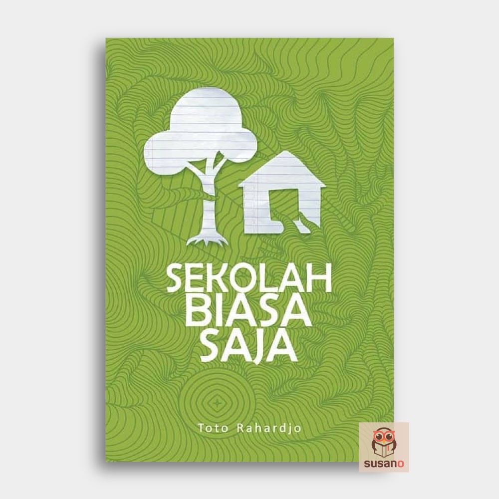 Sekolah Biasa Saja