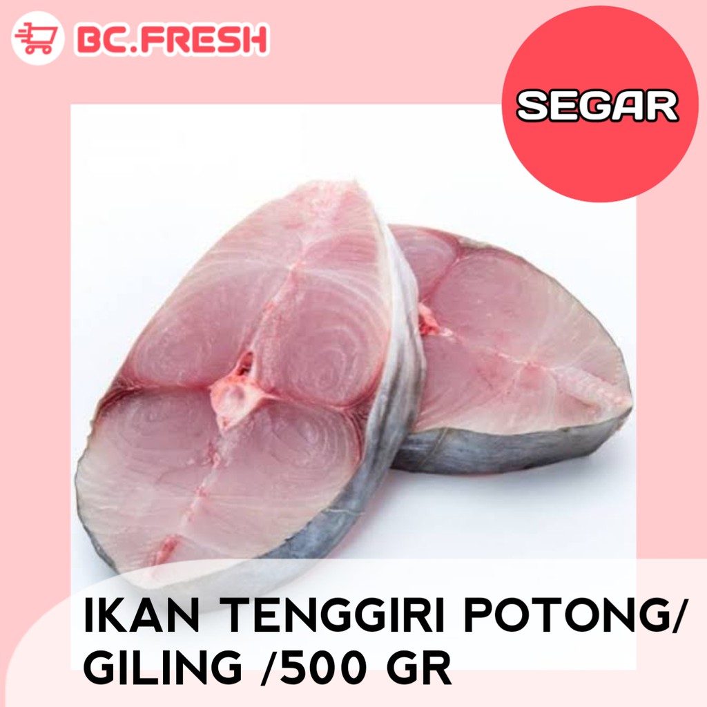 

Ikan tenggiri segar 500 gram