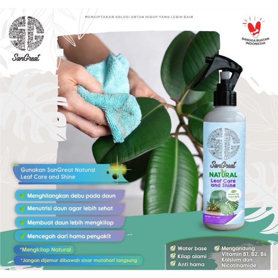 SanGreat Natural Leaf Care and Shine Semir kilap daun tanaman hias Water Base plus vitamin 250ml tahan lama