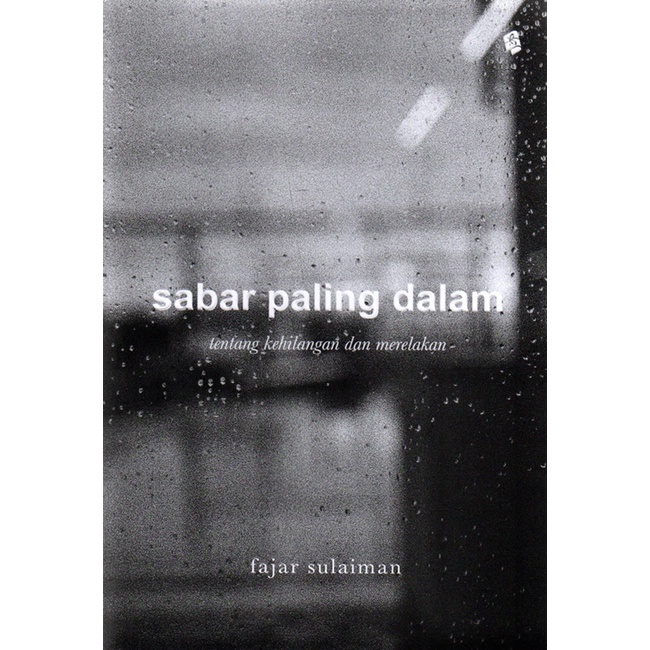 Buku Sabar Paling Dalam - Fajar Sulaiman
