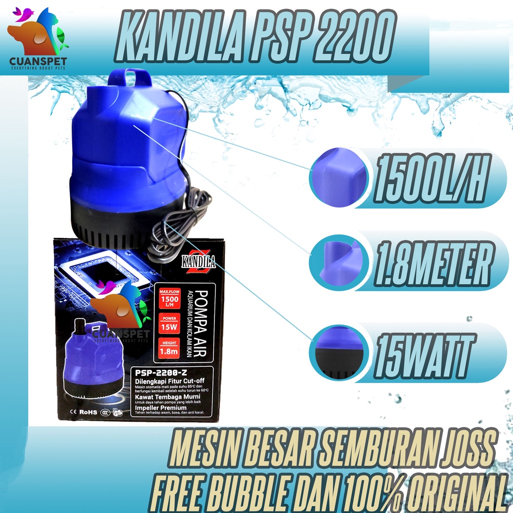 POMPA AIR CELUP KOLAM IKAN AQUARIUM KANDILA PSP 2200Z 1500l/H 15watt hmax 1.8m