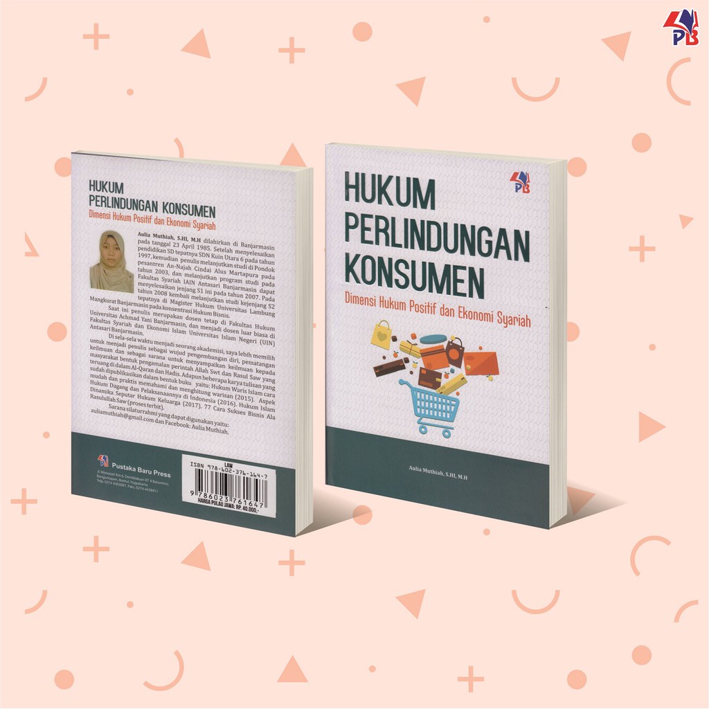 Buku Hukum : Hukum Perlindungan Konsumen Dimensi Hukum Positif dan Ekonomi Syariah