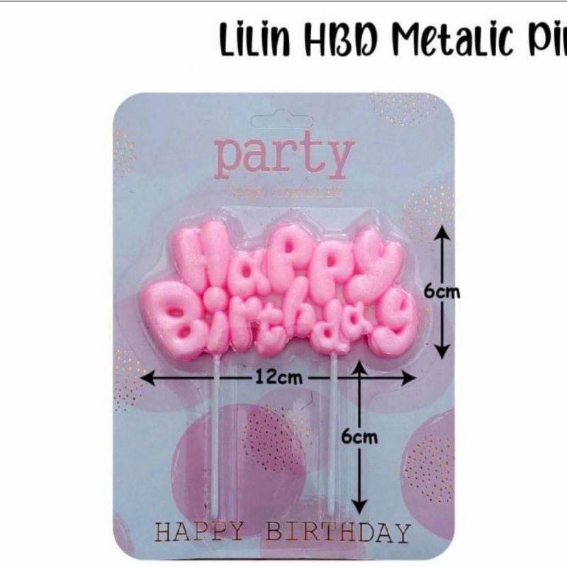 Lilin HBD metalic pink