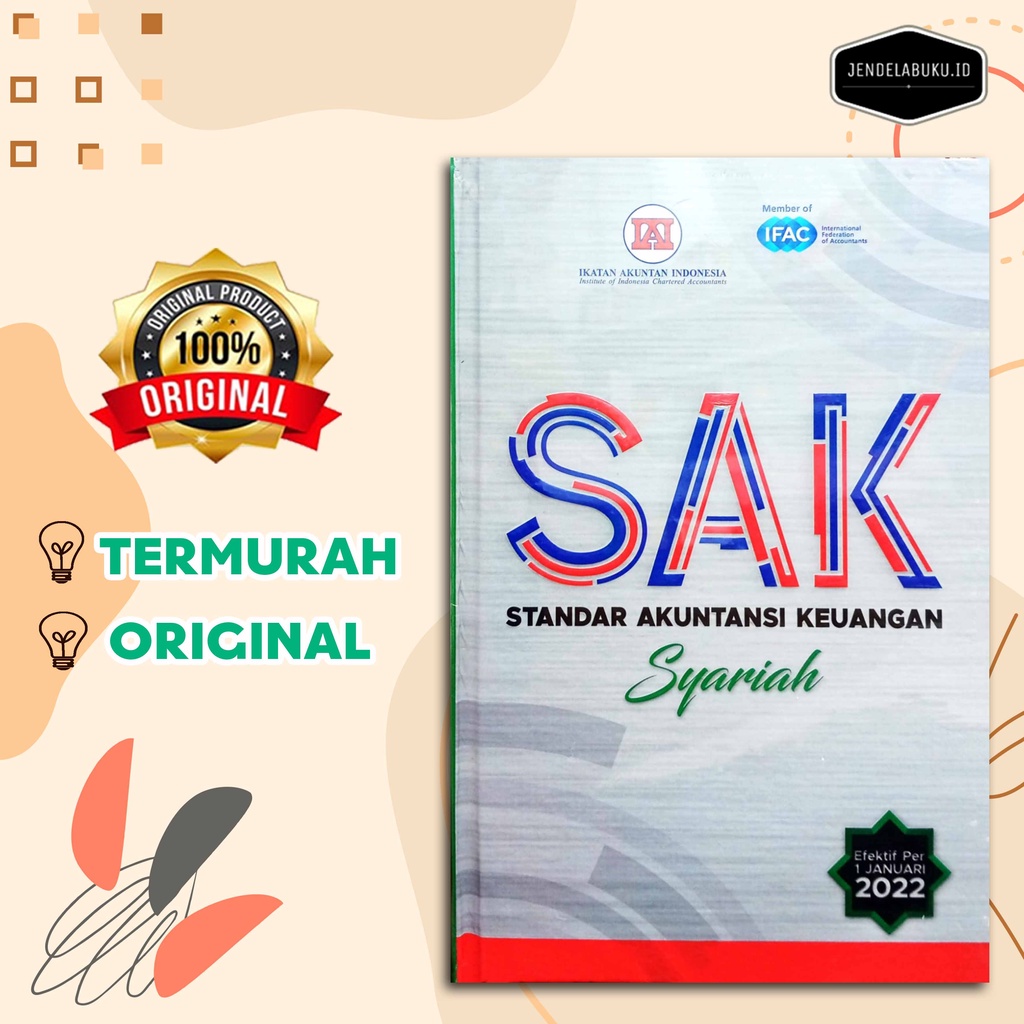 STANDAR AKUNTANSI KEUANGAN SYARIAH EFEKTIF PER 1 JANUARI 2022 (SAK SYARIAH) [HC] - IAI