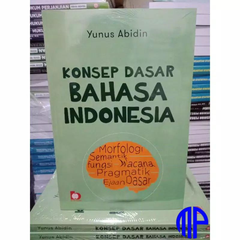 Konsep Dasar Bahasa Indonesia - Yunus Abidin-0