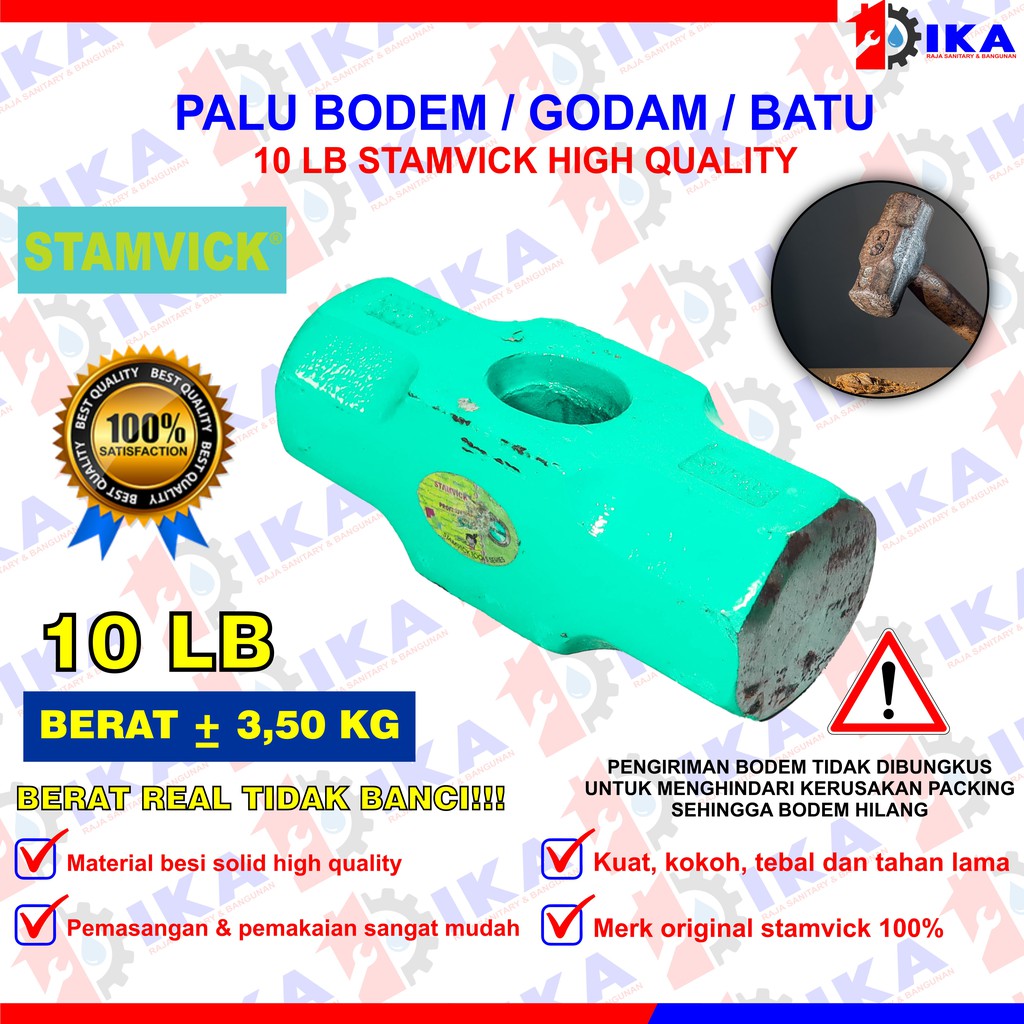 BODEM STAMVICK 10LB (3,50 KG - + ) KEPALA BATU PALU TANPA GAGANG BOBOK PECAH KUALITAS TOP