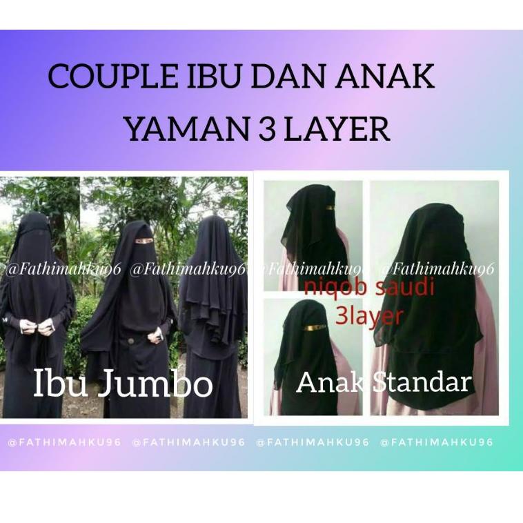 COUPLE NIQAB IBU DAN ANAK/PURDAH SAUDI 2 LAYER PENDEK/Yaman 3 layer CADAR SIFFON {JIM.02Jl22ᴾ}