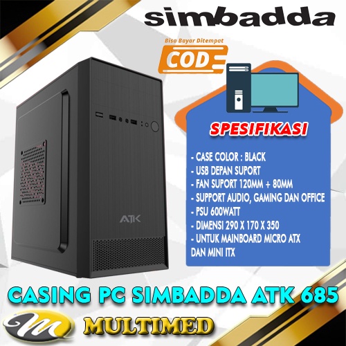 Casing Komputer PC Simbadda ATK 680 / ATK 685 Include Power Supply 600Watt