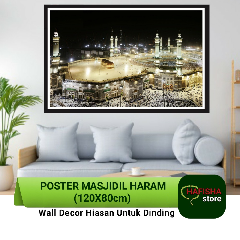 Jual Dekorasi Hiasan Dinding Ruang Tamun Masjidil Haram Jumbo 120X80cm