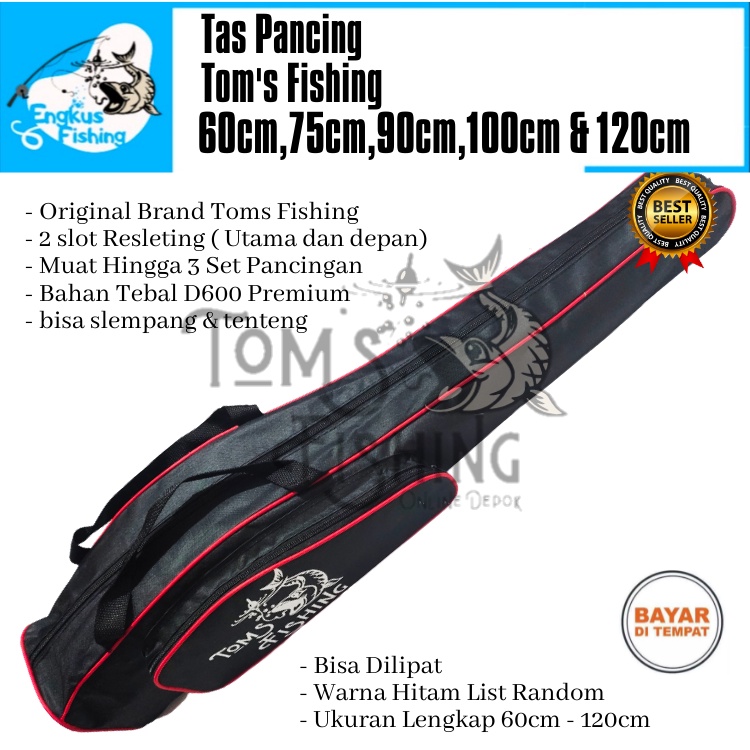 Tas Pancing Tom's Fishing 60cm -120cm Selempang &amp; Tenteng (Bahan Tebal) Murah Berkualitas - Engkus Fishing