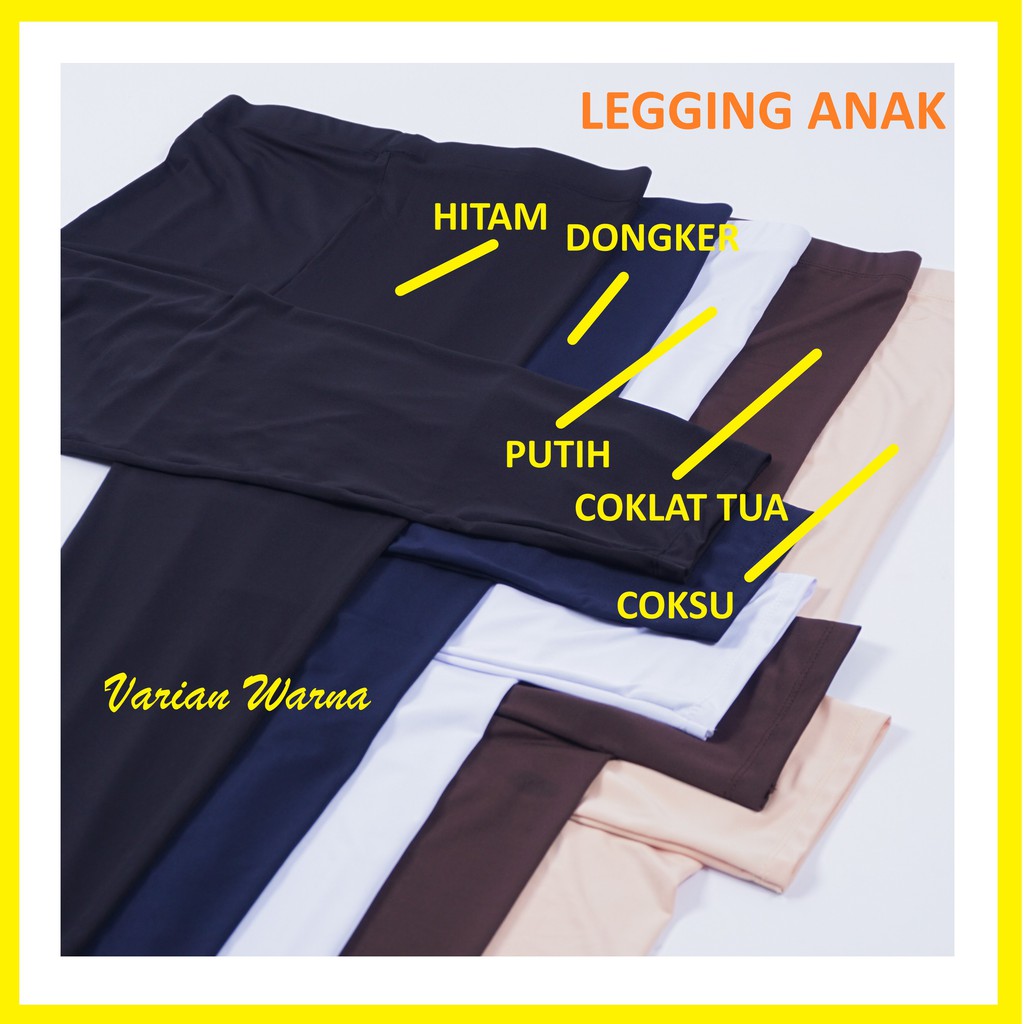 SALE ... Legging Anak Perempuan Balita-Remaja Usia 1-15 Th / Jegging Anak Panjang Nyaman Termurah