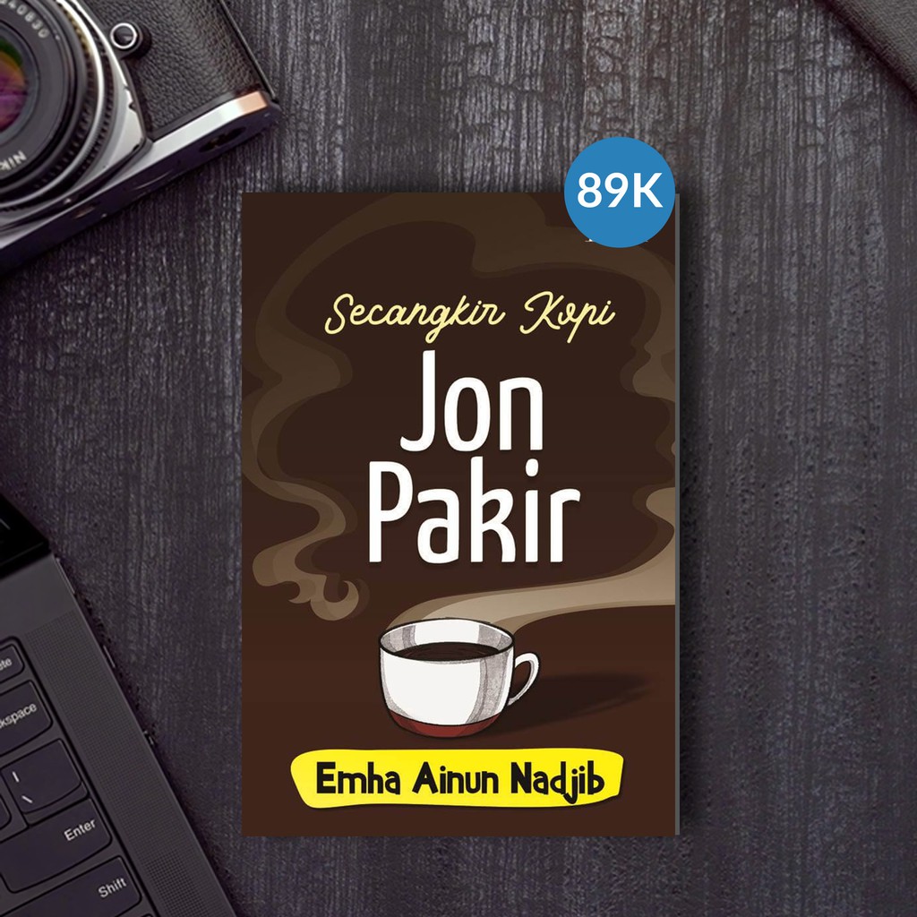 

SECANGKIR KOPI JON PAKIR - Emha Ainun Nadjib - MIZAN PUBLISHING