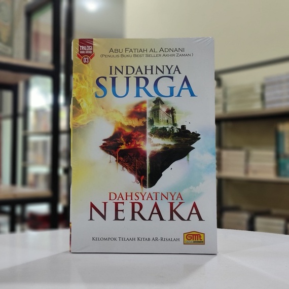 Jual Indahnya Surga Dahsyatnya Neraka - Abu Fatiah Al Adnani | Shopee ...