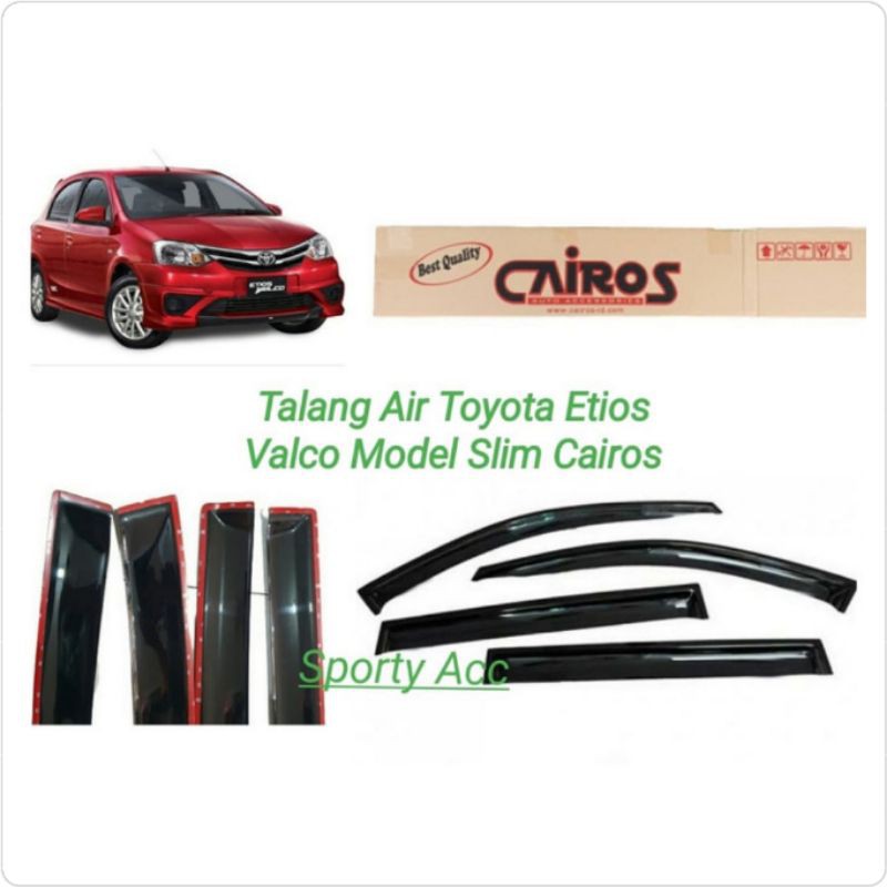 Talang Air Etios Slim Merk Cairos