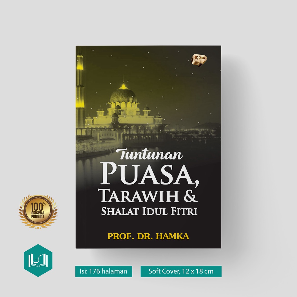 Tuntunan Puasa, Tarawih dan Shalat Idul Fitri