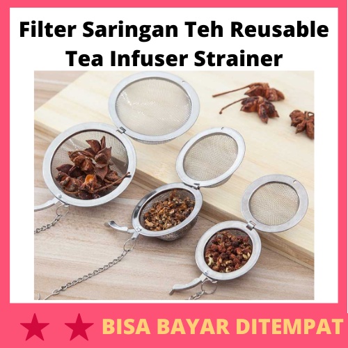 Filter Saringan Teh Reusable Tea Infuser Strainer / Alat Filter Saringan Penyaring Saring Pencelup C