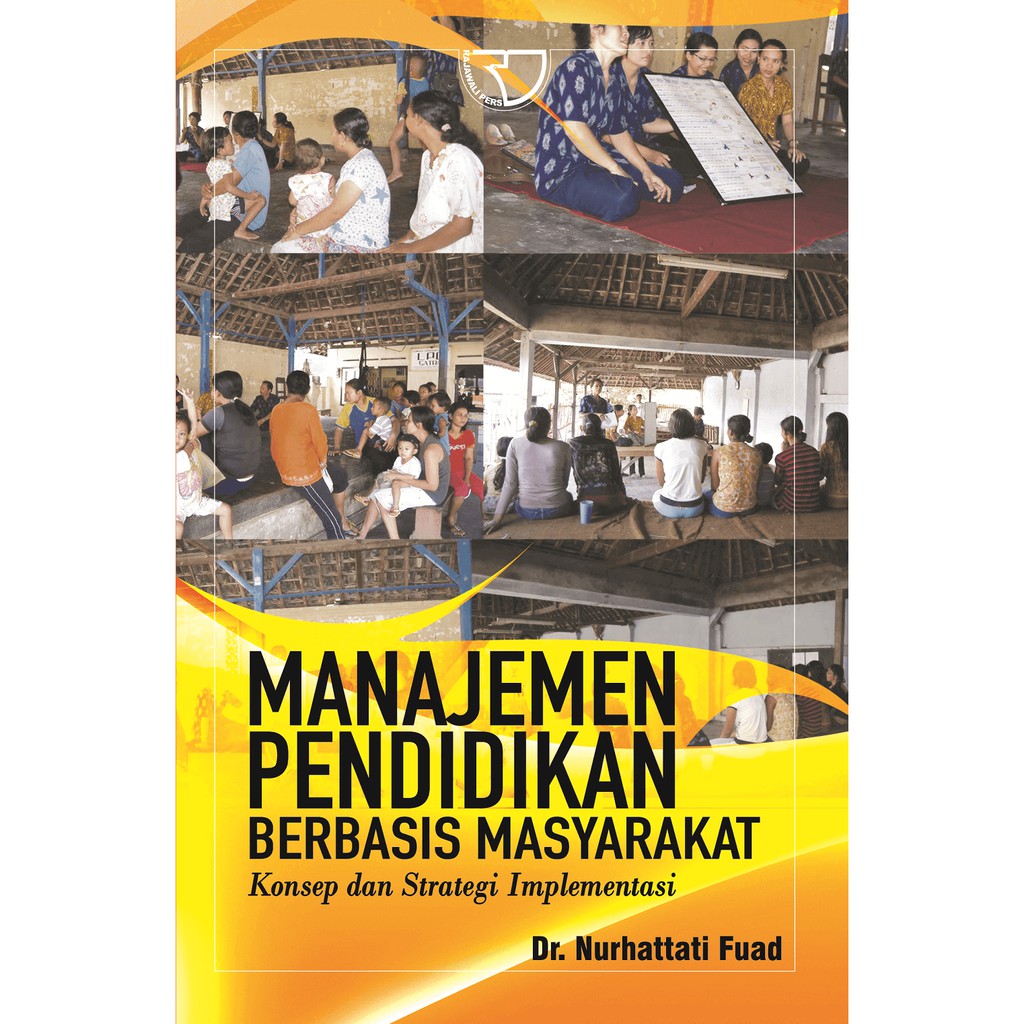 Jual BUKU MANAJEMEN PENDIDIKAN BERBASIS MASYARAKAT - NURHATTATI FUAD ...