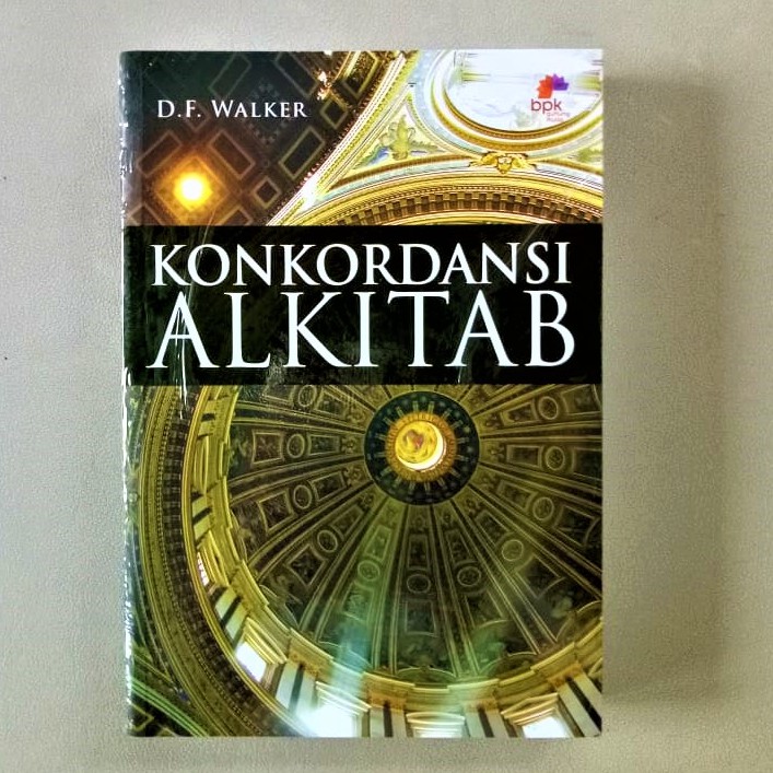 Konkordansi Alkitab Edisi Revisi DF Walker BPK Gunung Mulia Kamus Alkitab Buku Rohani Kristen