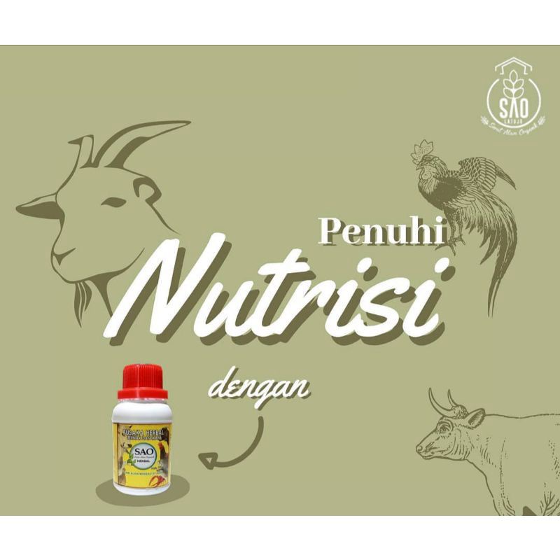 SAO Herbal (Serat Alam Organik)Nutrisi Penggemuk Ternak Kambing, Sapi, Ikan, Ayam 100ml