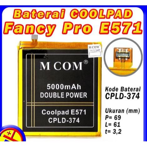 Battery Batre Baterai Double Power Mcom Coolpad Fancy Pro E571 CPLD-374 CPLD374 CPLD 374