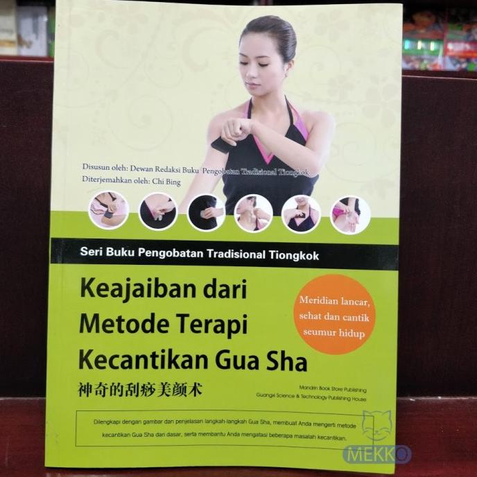 Keajaiban Dari Metode Terapi Kecantikan Gua Sha Mandarin Book Store