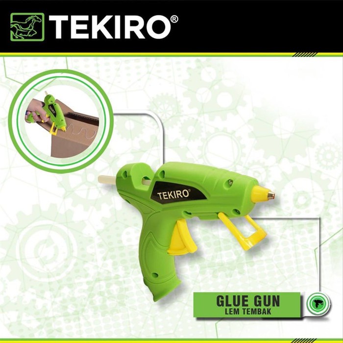 TEKIRO GLUE GUN 40 Watt Tekiro Alat LEM TEMBAK 40W Tekiro GT-GG1724 40watt