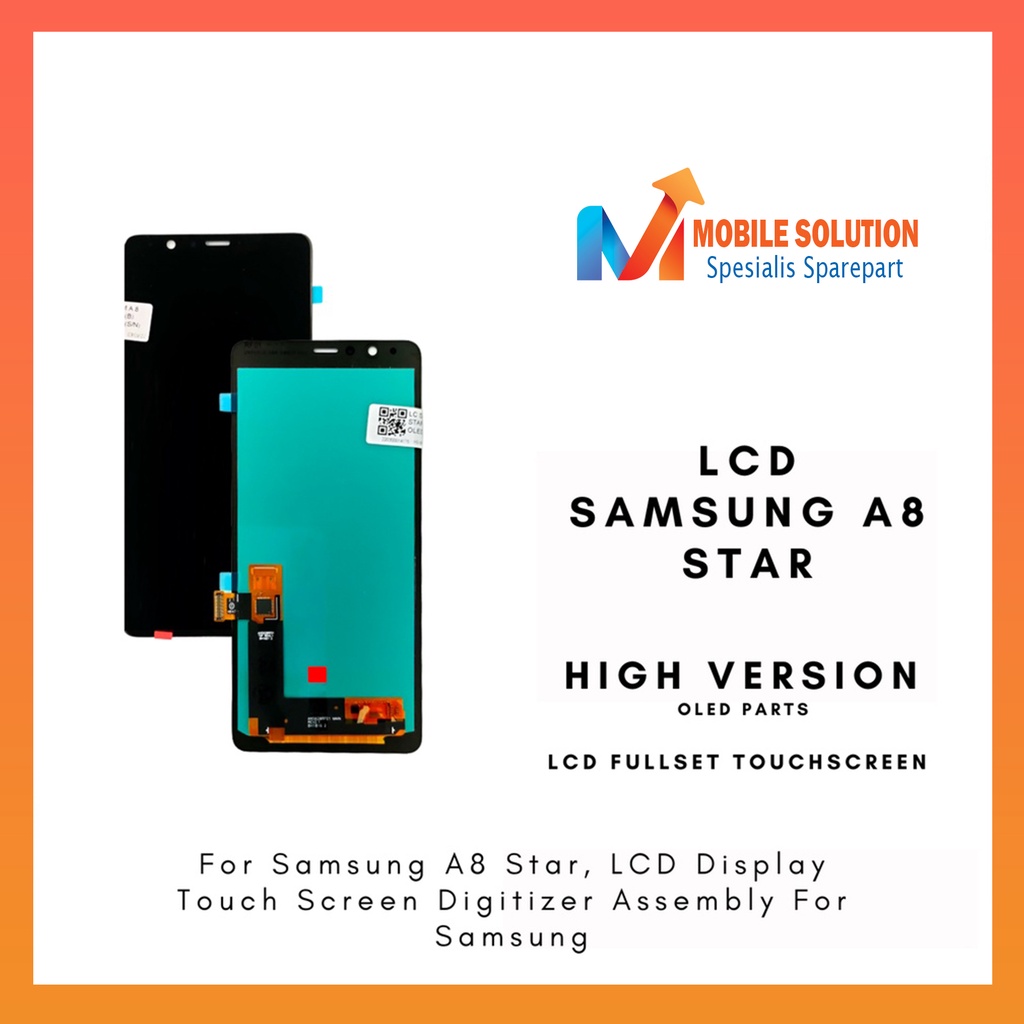 Grosir LCD Samsung A8 Star Fullset Touchscreen  OLED 100% Garansi 1 Bulan + Packing / Bubble