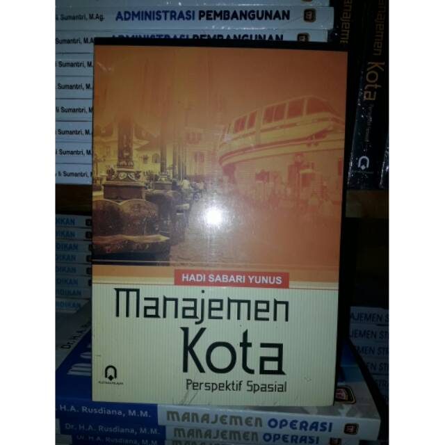 

Manajemen Kota Perspektif Sosial