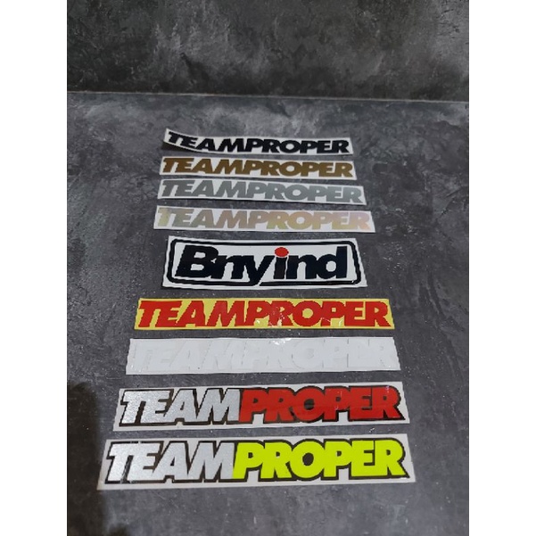 STICKER TEAMPROPER STICKER TEAM PROPER CUTTING