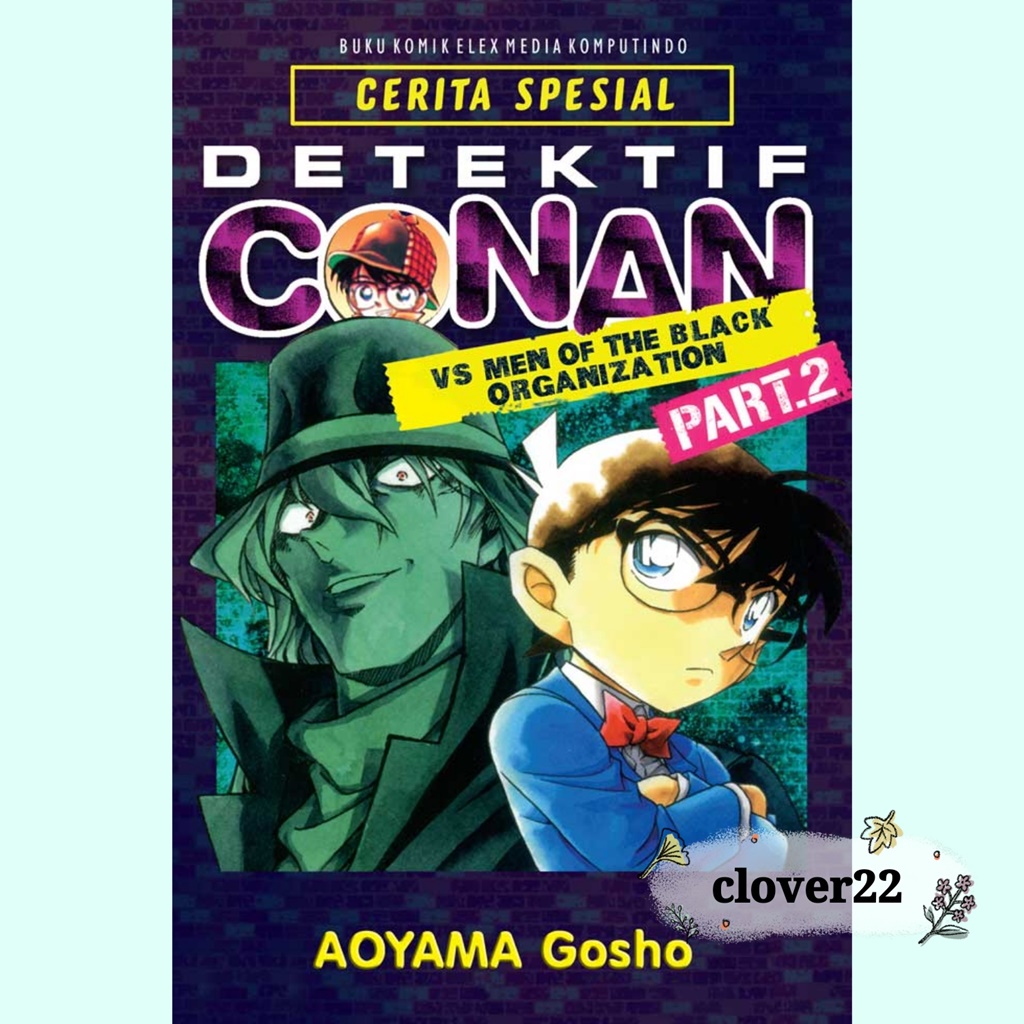 Komik Detektif Conan VS Men of The Black Organization Part. 2 by Aoyama Gosho