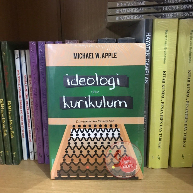 Ideologi dan Kurikulum - Michael W. Apple - Cantrik