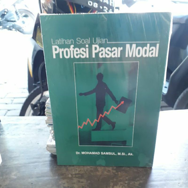 

BUKU ORIGINAL LATIHAN SOAL UJIAN PROFESI PASAR MODAL