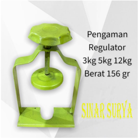 PENGAMAN REGULATOR KOMPOR GAS