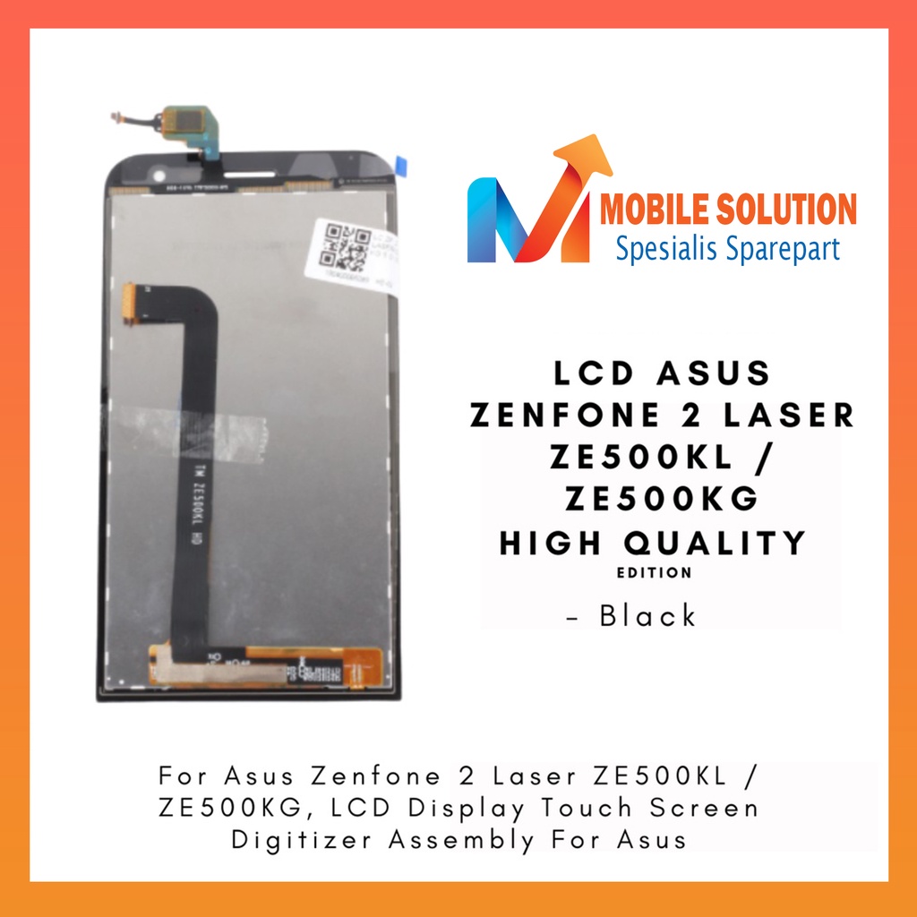 Grosir LCD Asus Zenfone 2 Laser ZE500KL ZE500KG ORIGINAL 100% Fullset Touchscreen Garansi 1 Bulan + Packing / Bubbel